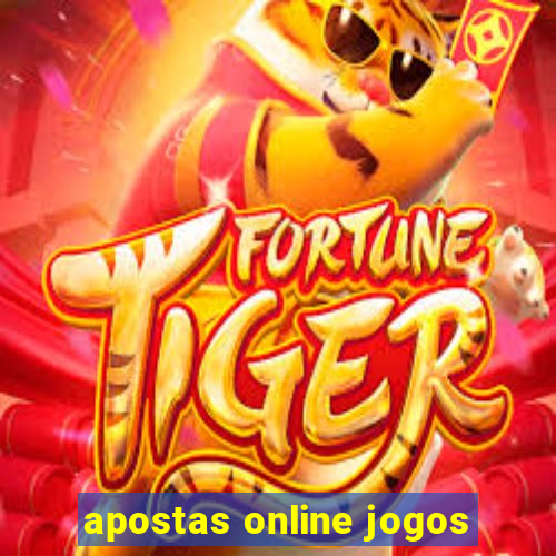 apostas online jogos