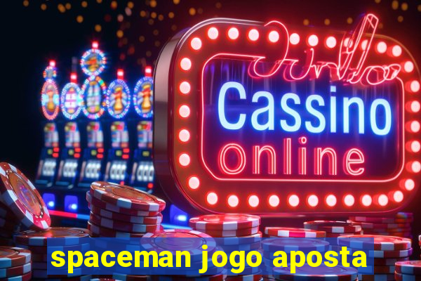 spaceman jogo aposta