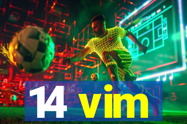 14 vim