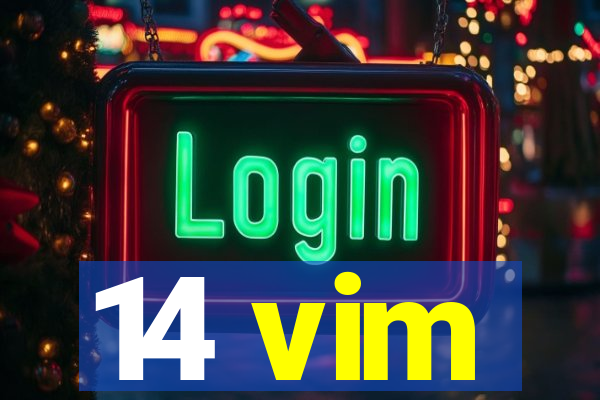 14 vim