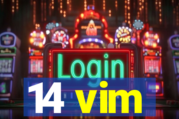 14 vim