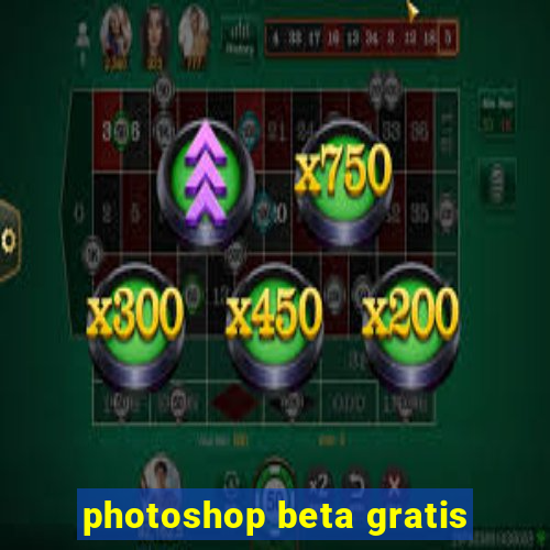 photoshop beta gratis