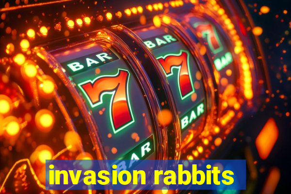 invasion rabbits