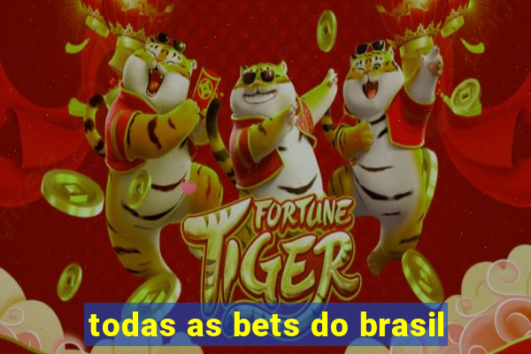 todas as bets do brasil