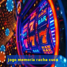 jogo memoria racha cuca