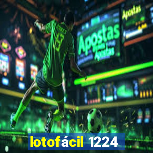 lotofácil 1224