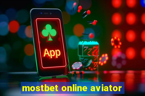 mostbet online aviator