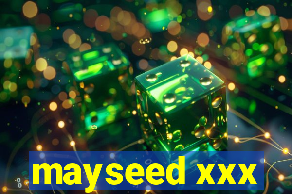 mayseed xxx