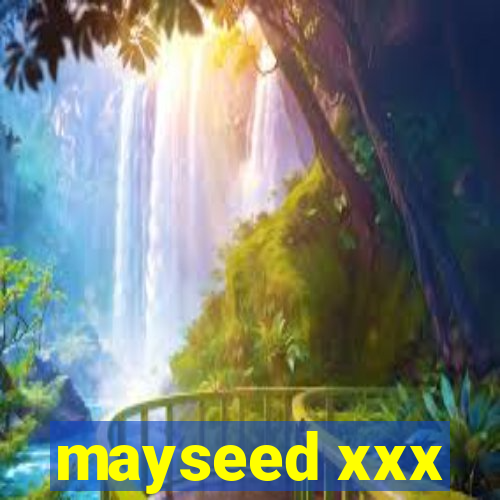 mayseed xxx