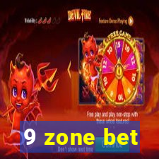 9 zone bet