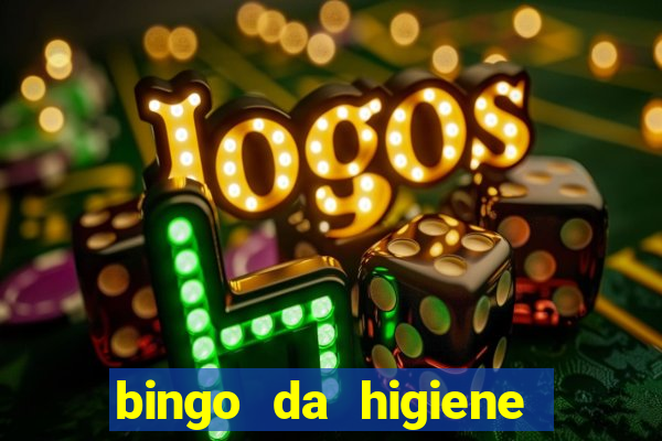 bingo da higiene pessoal para imprimir