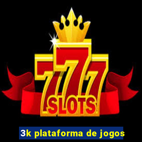 3k plataforma de jogos