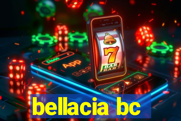 bellacia bc