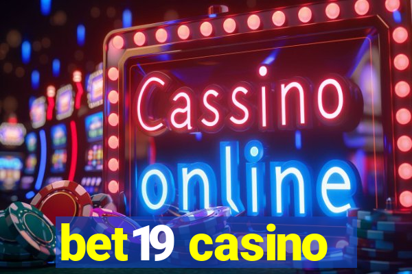 bet19 casino