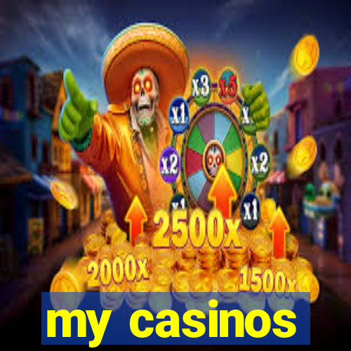 my casinos