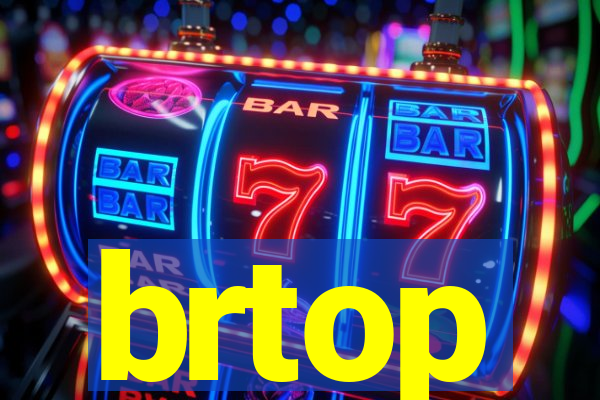 brtop