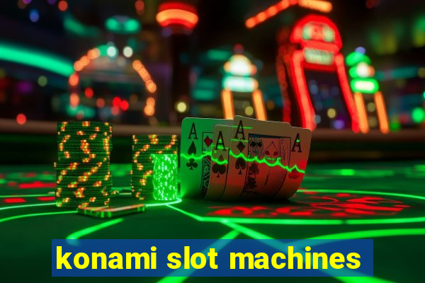 konami slot machines