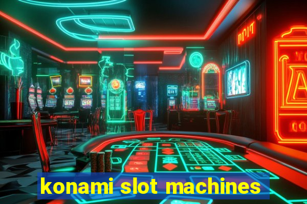 konami slot machines