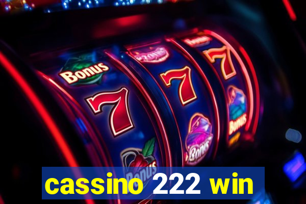 cassino 222 win