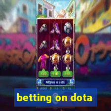 betting on dota