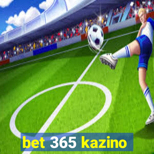 bet 365 kazino