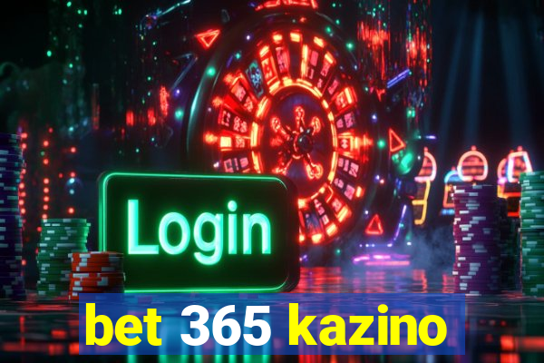 bet 365 kazino