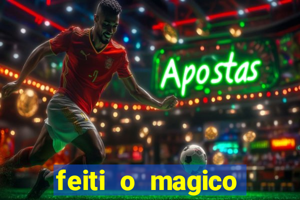 feiti o magico manga ler online