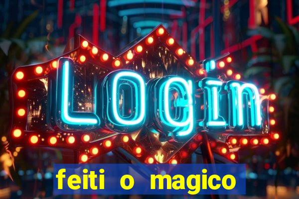 feiti o magico manga ler online