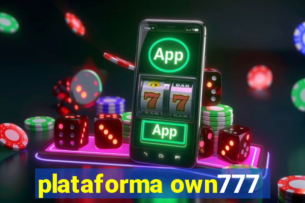 plataforma own777