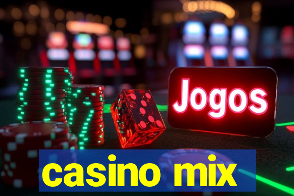 casino mix