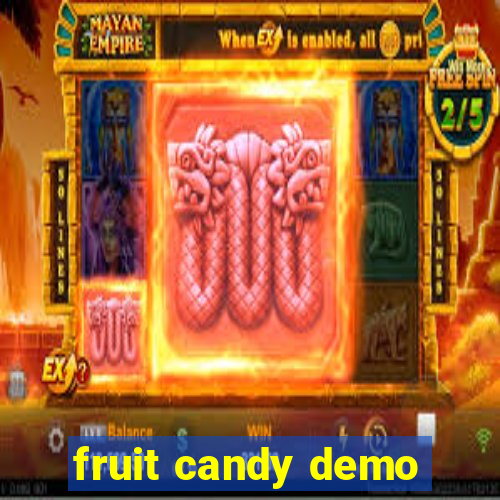 fruit candy demo