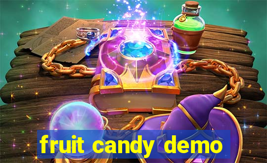 fruit candy demo