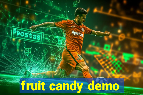 fruit candy demo