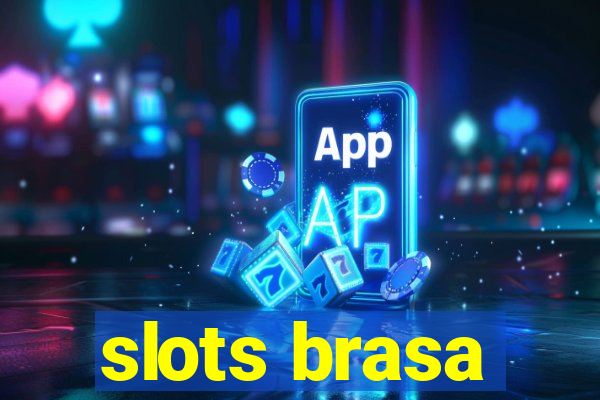 slots brasa