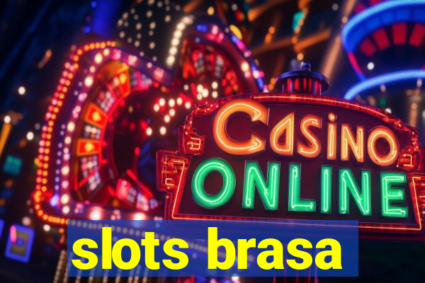 slots brasa