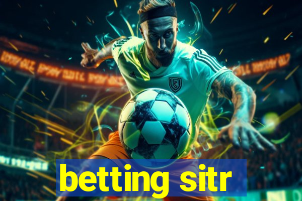 betting sitr