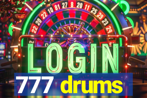 777 drums