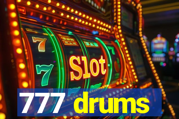 777 drums