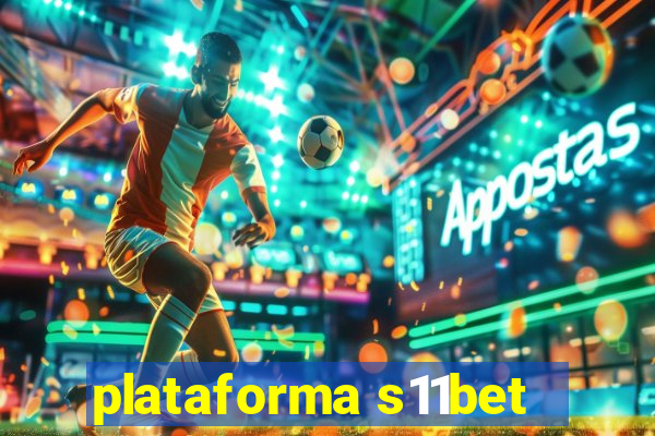 plataforma s11bet