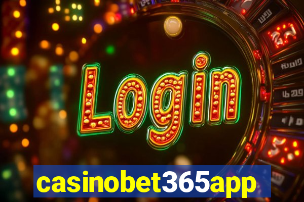 casinobet365app