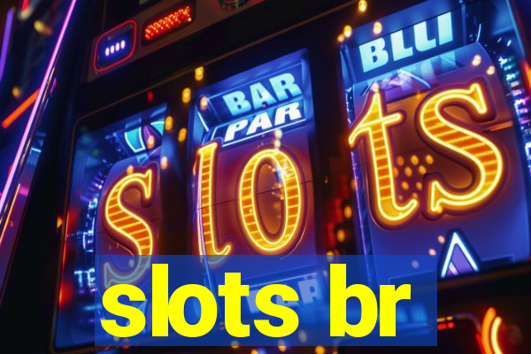 slots br