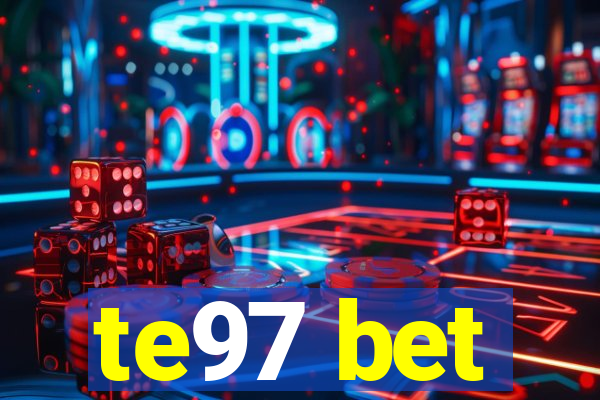 te97 bet