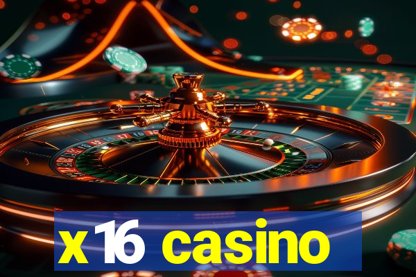 x16 casino