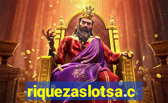 riquezaslotsa.com