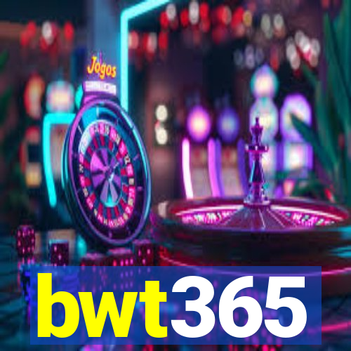 bwt365