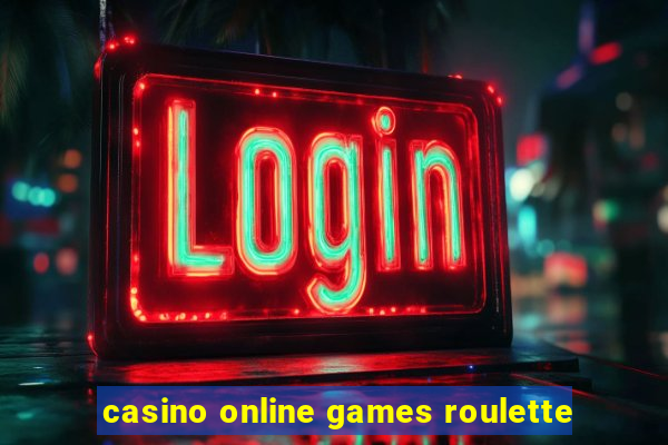 casino online games roulette