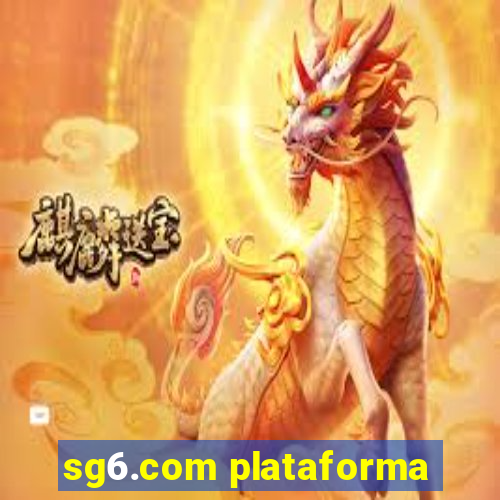 sg6.com plataforma