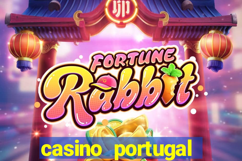 casino portugal fortune tiger