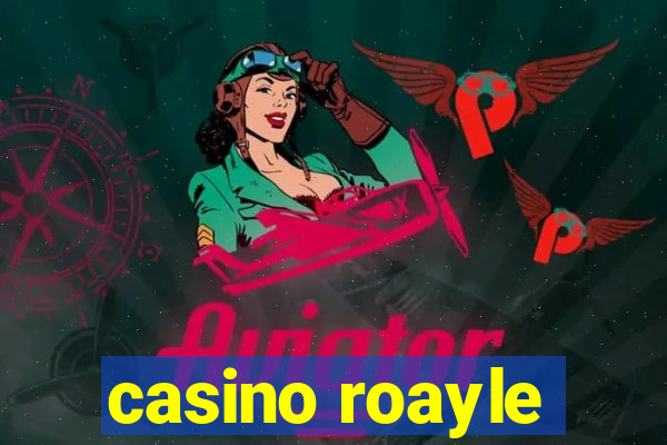 casino roayle