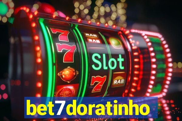 bet7doratinho